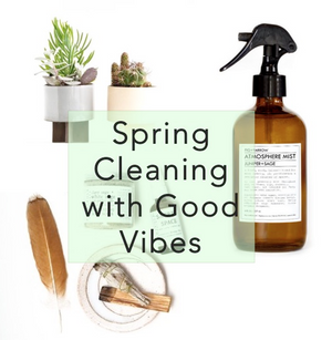 Spring Cleaning with Good Vibes