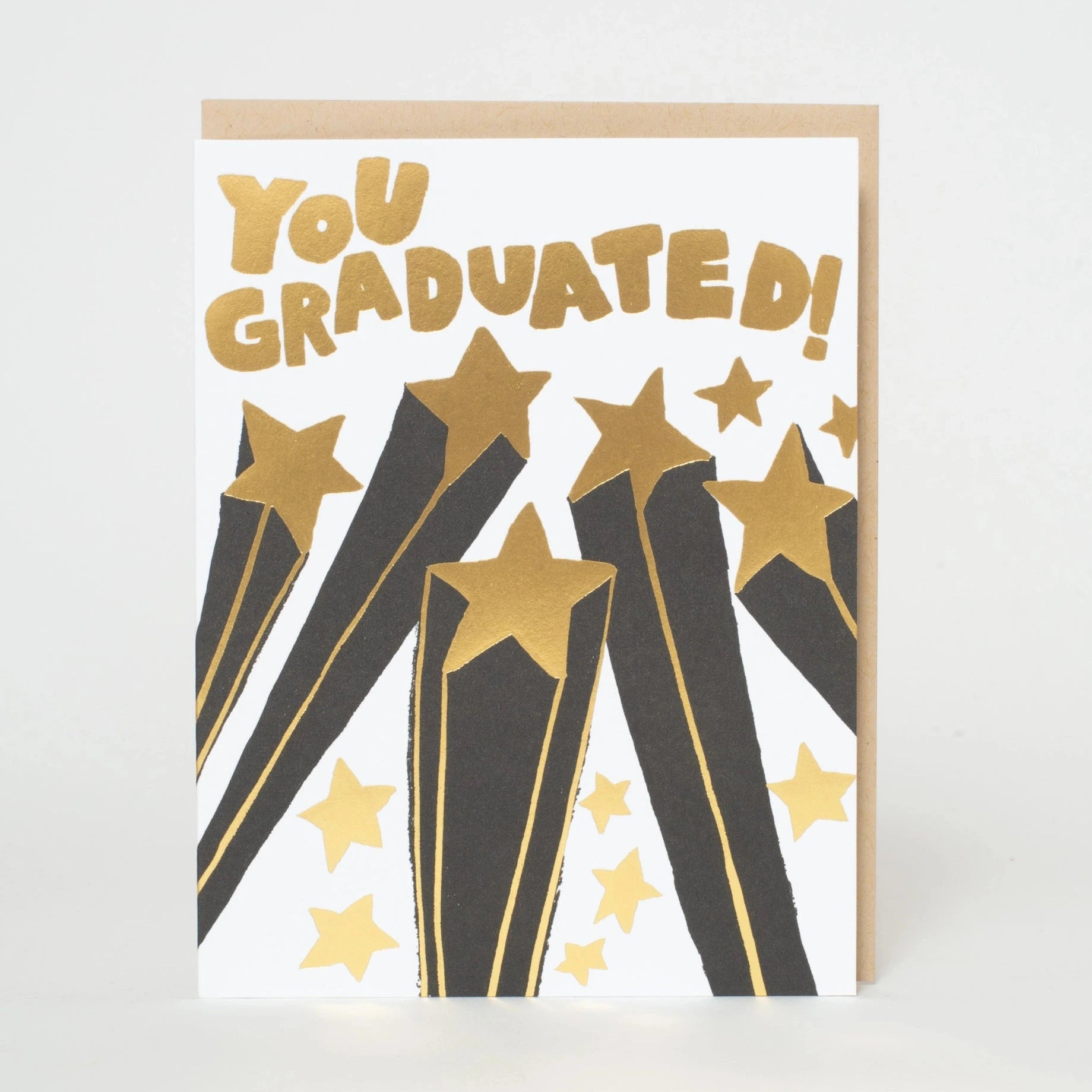 You Graduated Card