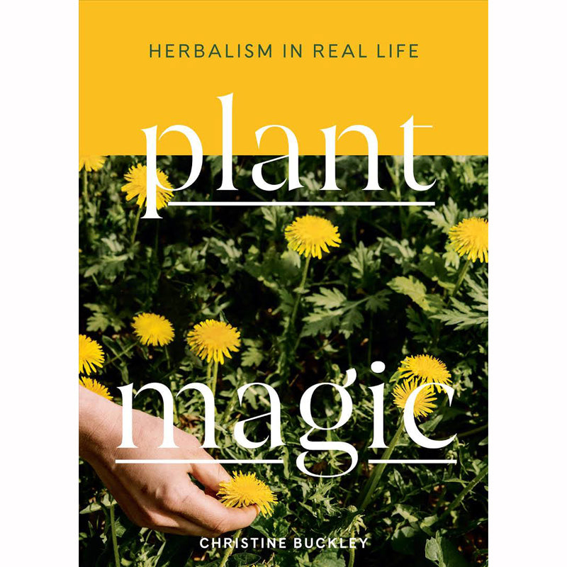 Plant Magic - Herbalism in Real Life