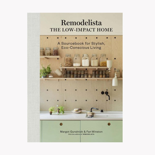 Remodelista: The Low-Impact Home